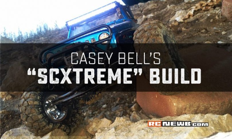 Casey Bell Takes His Latest Build to the “SCXTREME”