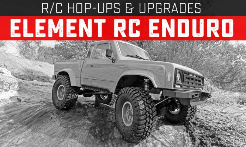 Upgrades and Hop-ups for the Element RC Enduro Trail Truck