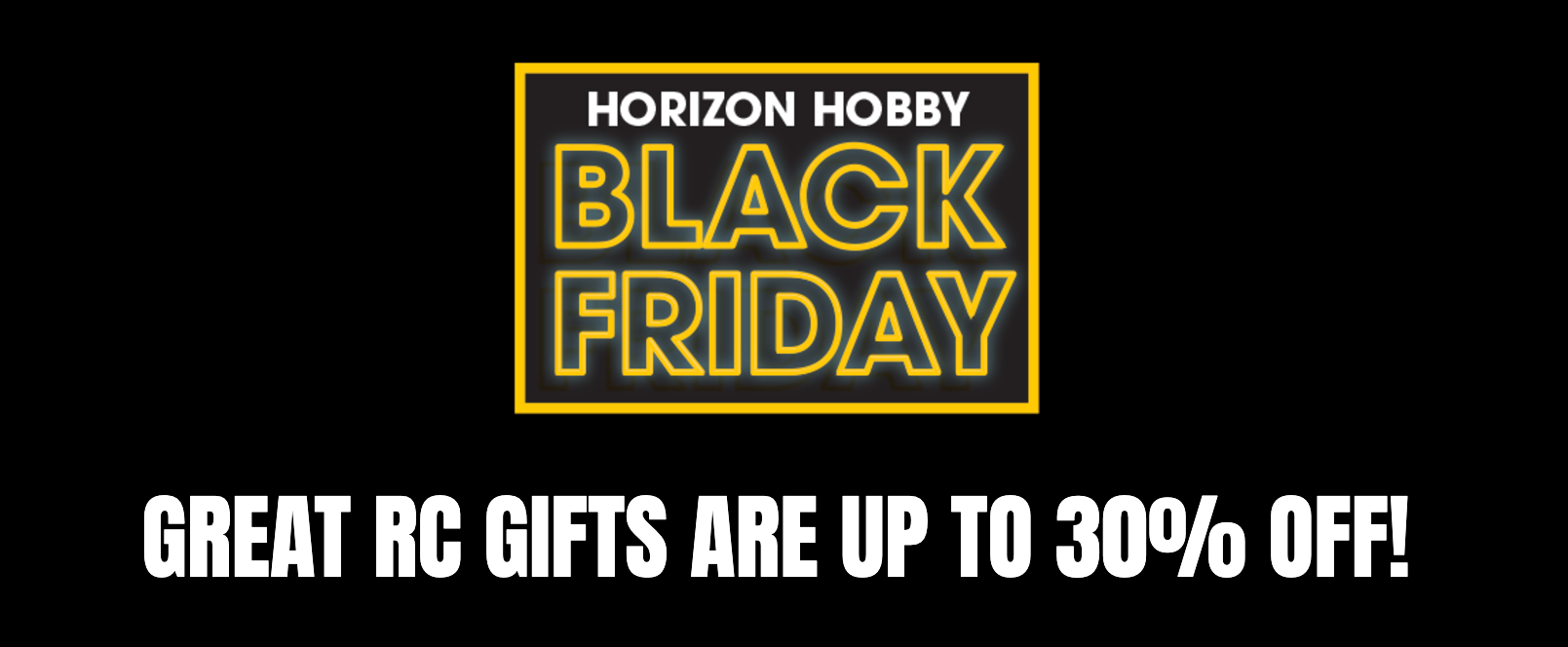 Horizon Hobby's 2024 Black Friday Sale RC Newb