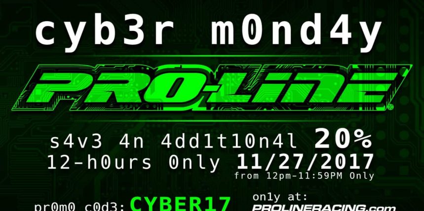 Cyber Monday Deals from Pro-Line (2017)