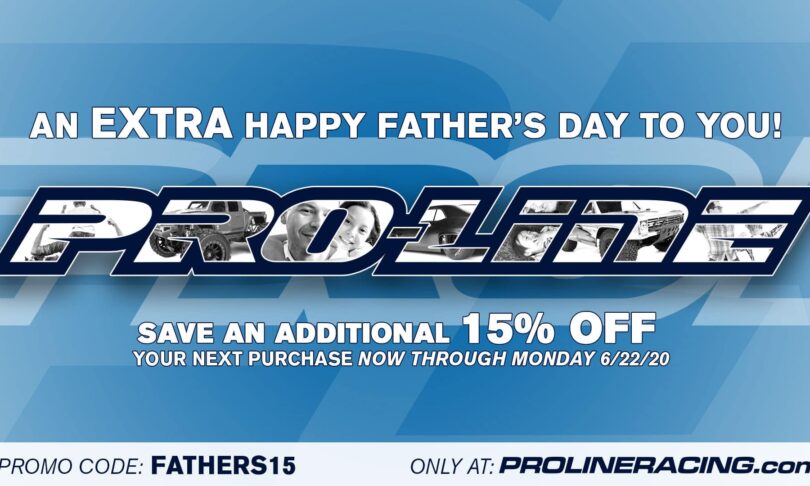 Celebrate Dad with Pro-Line’s Father’s Day Sale