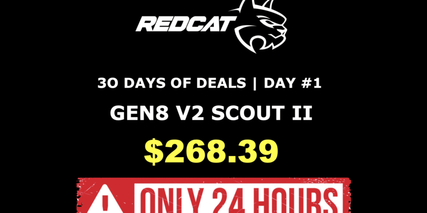 Redcat “30 Days of Deals” Day One: GEN8 V2 Scout II for $268.39