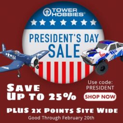 Save up to 25% on Select R/C & Hobby Items During Tower Hobbies’ 2023 President’s Day Sale