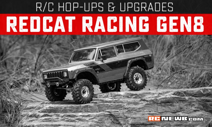 Upgrades and Hop-ups for the Redcat Racing GEN8 Scout II and GEN8 P.A.C.K.