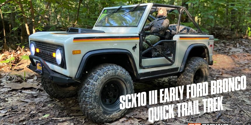 Axial SCX10 III Early Ford Bronco – Evening Trail Trek [Video]