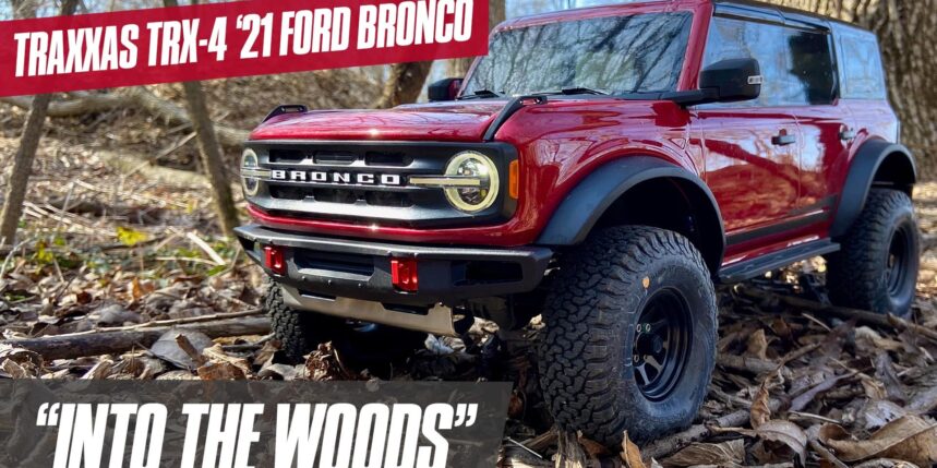 Into the Woods with the Traxxas TRX-4 2021 Ford Bronco [Video]